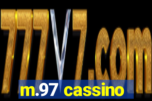 m.97 cassino